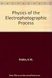 The physics of the electrophotographic process