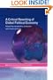 A Critical Rewriting of Global Political Economy: Integrating Reproductive, Productive and Virtual Economies (RIPE Series in Global Political Economy)