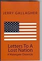 Letters To A Lost Nation: A Watergate Chronicle