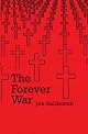The Forever War