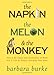 The Napkin The Melon & The Monkey: How to Be Happy and Successful by Simply Changing Your Mind at Amazon Books: 41FIDVCqImL._SL75_