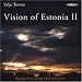 Classical Music : Veljo Tormis: Vision of Estonia II