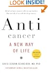 Anticancer, A New Way of Life, New Ed...