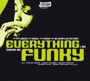 CD-Charts  Search : Everything I Do Gonna Be Funky