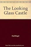 The looking-glass castle