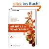 ASP.NET 3.5 mit Visual C# 2008. Leistungsf�hige Webapplikationen programmieren