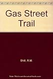 A Gas Street trail