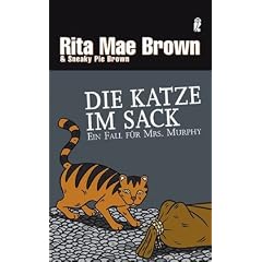 Die Katze im Sack: Ein Fall f�r Mrs. Murphy