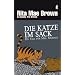 Die Katze im Sack: Ein Fall f�r Mrs. Murphy