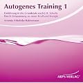 Autogenes Training 1. Einf�hrung in die Grundstufe nach J.H. Schultz.: Einf�hrung in die Grundstufe nach J.H. Schultz. Durch Entspannung zu neuer Kraft und Energie