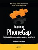 Beginning PhoneGap: Mobile Web Framework for JavaScript and HTML5