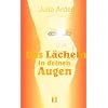 Das L�cheln in deinen Augen: Liebesroman