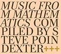 Music From Mathmatics:Compiled By Steve Poindexter