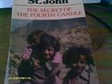 The secret of the fourth candle