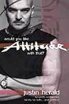 Would You Like Attitude with That?: No Limits, No Excuses, No Ifs, No Buts . . . Just Attitude