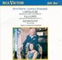 Canteloube: Songs of the Auvergne / Villa-Lobos: Bachianas Brasileiras / Rachmaninoff: Vocalise