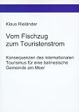 Vom Fischzug zum Touristenstrom
