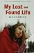 Search : My Lost and Found Life