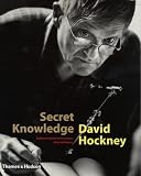 Secret Knowledge: Rediscovering the Lost Techniques of the Old Masters