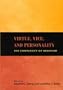 Virtue, Vice, and Personality: The Complexity of Behavior