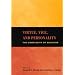Virtue, Vice, and Personality: The Complexity of Behavior