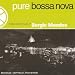 Pure Bossa Nova