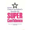 Dawn Breslin's Guide To Superconfidence