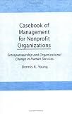 Cover of Casebook of Management for Non-profit Organizations by Dennis R. Young 0866563245