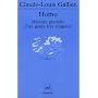 Homo : Histoire plurielle d'un genre tr�s singulie&hellip de Claude-Louis Gallien