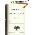 Toward a Meaningful Life, New Edition: The Wisdom of the Rebbe Menachem Mendel Schneerson by  Simon Jacobson