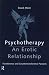Psychotherapy: An Erotic Relationship: Transference and Countertransference Passions by David Mann ISBN 0415148529