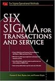 Six Sigma for Transactions and Service (Six Sigma Operational Methods)