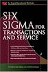 Six Sigma for Transactions and Service (Six Sigma Operational Methods)
