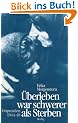 �berleben war schwerer als Sterben: Ostpreu�en 1944-1948