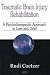Traumatic Brain Injury Rehabilitation: A Psychotherapeutic Approach to Loss and Grief