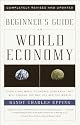 A Beginner's Guide to the World Economy