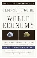 A Beginner's Guide to the World Economy