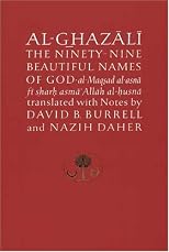 Al-Ghazali on the Ninety-nine Beautiful Names of God