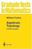 Algebraic Topology Algebraic Topology