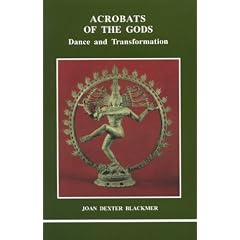 Acrobats of the Gods, Dance and Transformation (Studies in Jungian Psychology by Jungian Analysts)