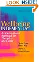Wellbeing in Dementia: An Occupational Approach for Therapists and Carers