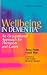 Wellbeing in Dementia: An Occupational Approach for Therapists and Carers