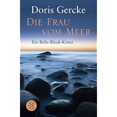 Die Frau vom Meer: Ein Bella-Block-Krimi
