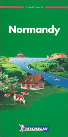 City Travel Guides Discounted  Books : Michelin Green Guide: Normandy (Michelin Green Tourist Guides)