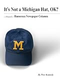 It s Not a Michigan Hat, OK?