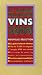 Le Guide Hachette des Vins 2000/Hachette Wine Guide (FRENCH)