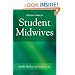 A Pocket Guide for Student Midwives