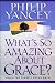 What's So Amazing About Grace?
