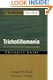 Trichotillomania: An ACT-enhanced Behavior Therapy Approach Therapist Guide (Treatments That Work)