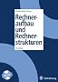 Rechneraufbau und Rechnerstrukturen